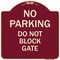 Signmission No Parking Do Not Block Gate Heavy-Gauge Aluminum Architectural Sign, 18" x 18", BU-1818-23812 A-DES-BU-1818-23812 - alternate 1